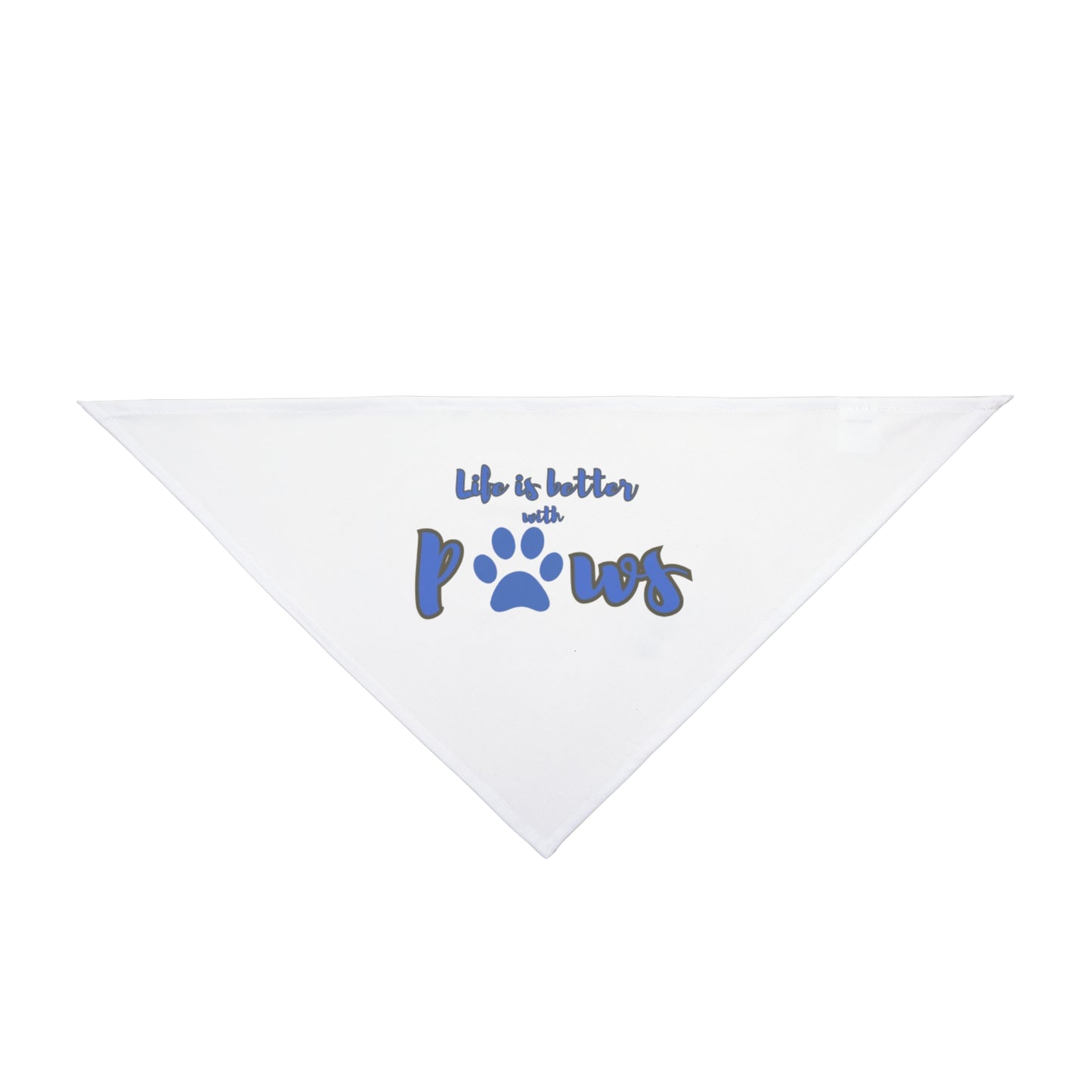 Life is better with paws Pet Bandana