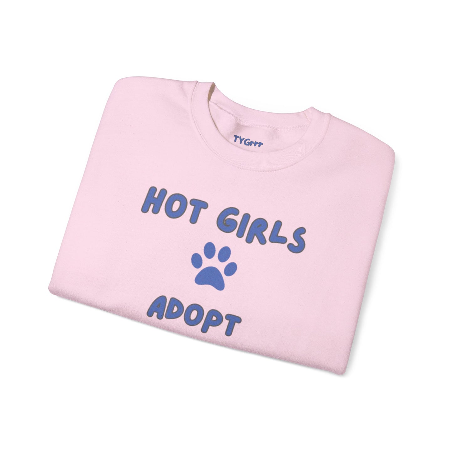 Hot Girls Adopt Women's Crewneck Sweatshirt