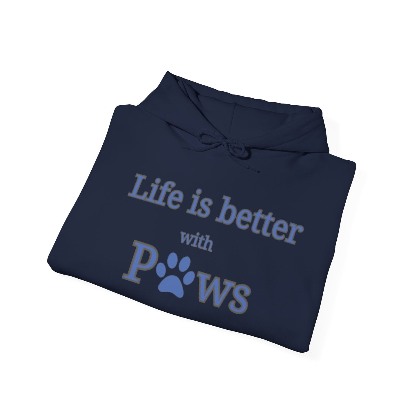 Life is better with Paws  Women's Hooded Sweatshirt