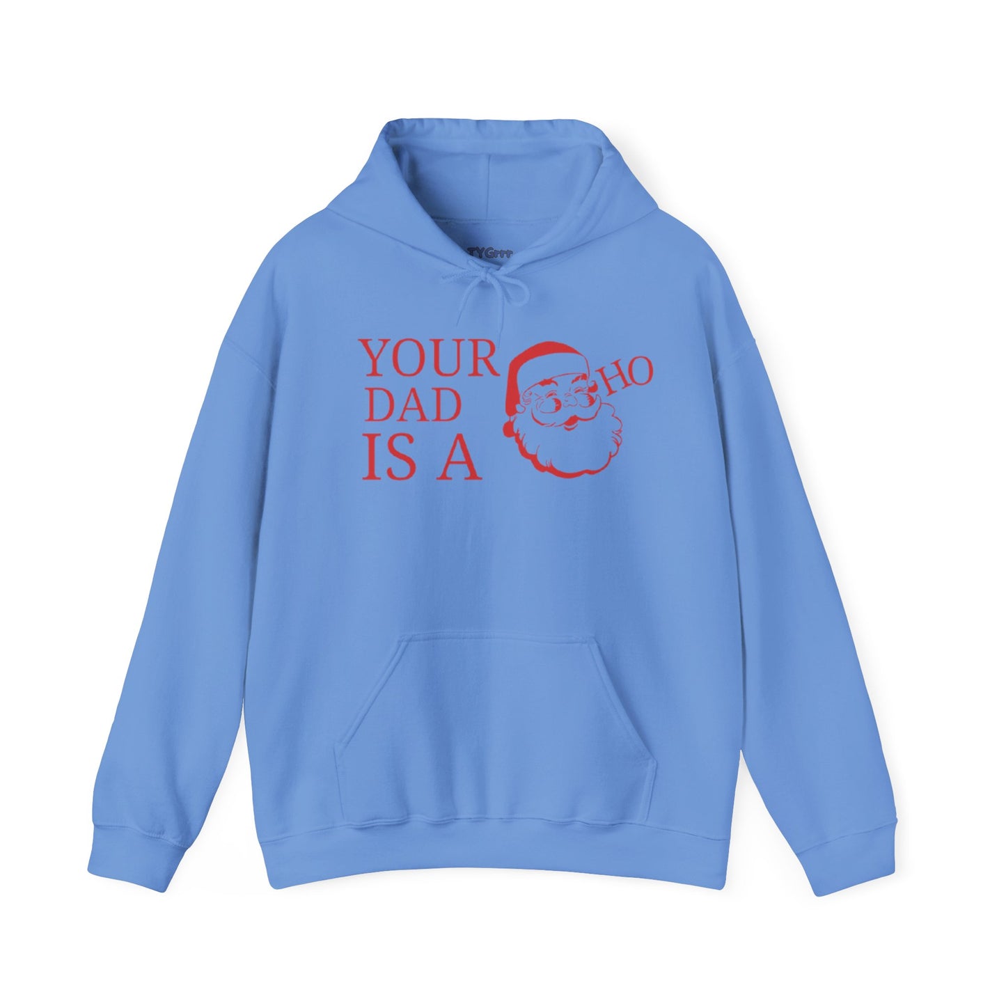 Your Dad.... Christmas Hooded Sweatshirt