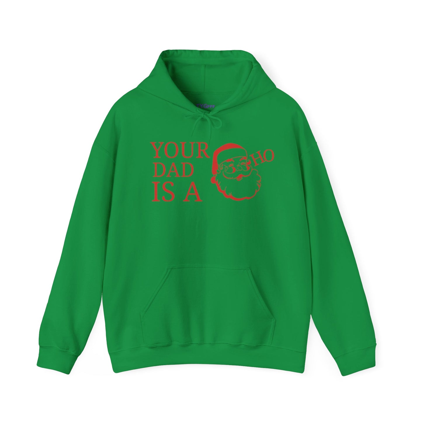 Your Dad.... Christmas Hooded Sweatshirt