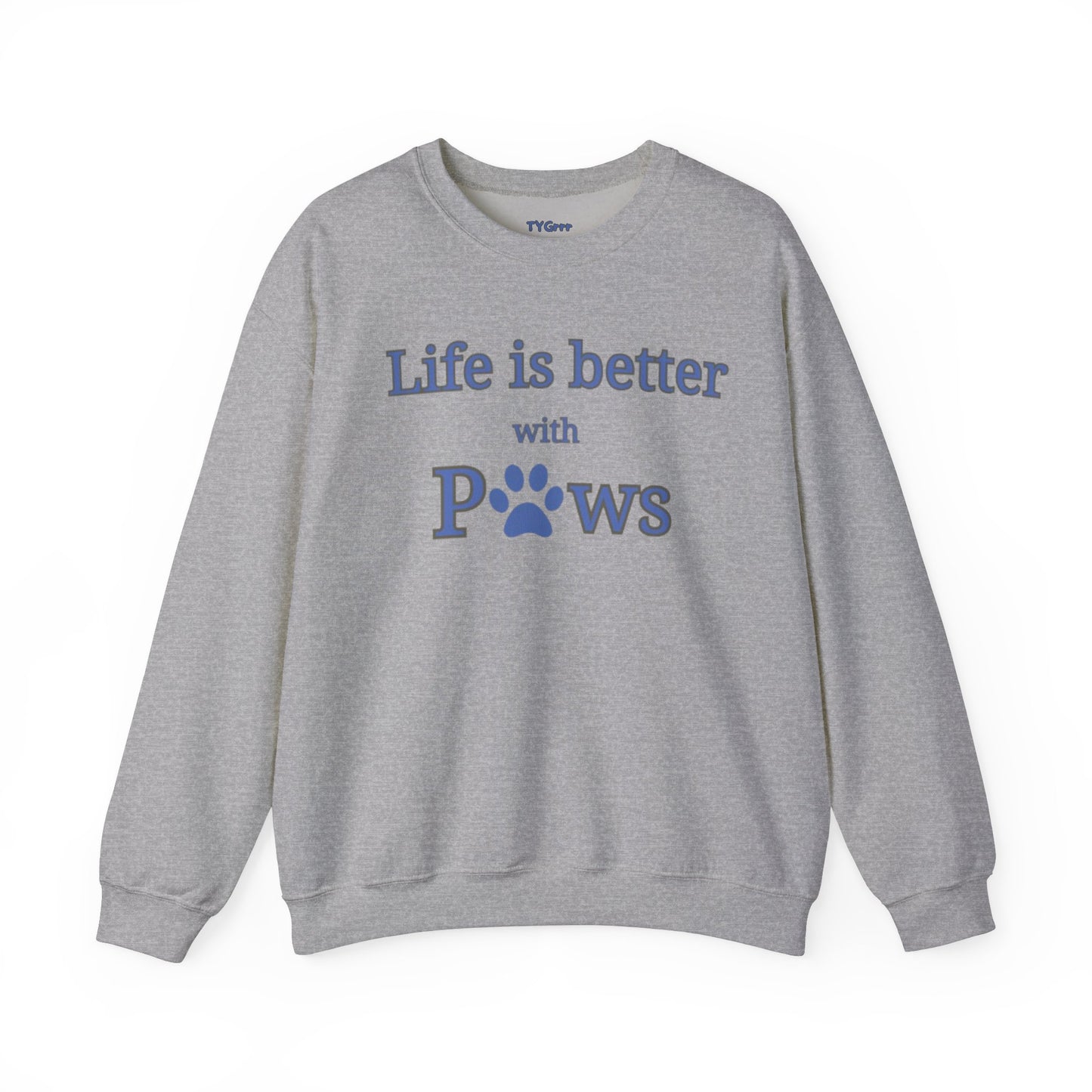 Life is better with paws Women's Crewneck Sweatshirt