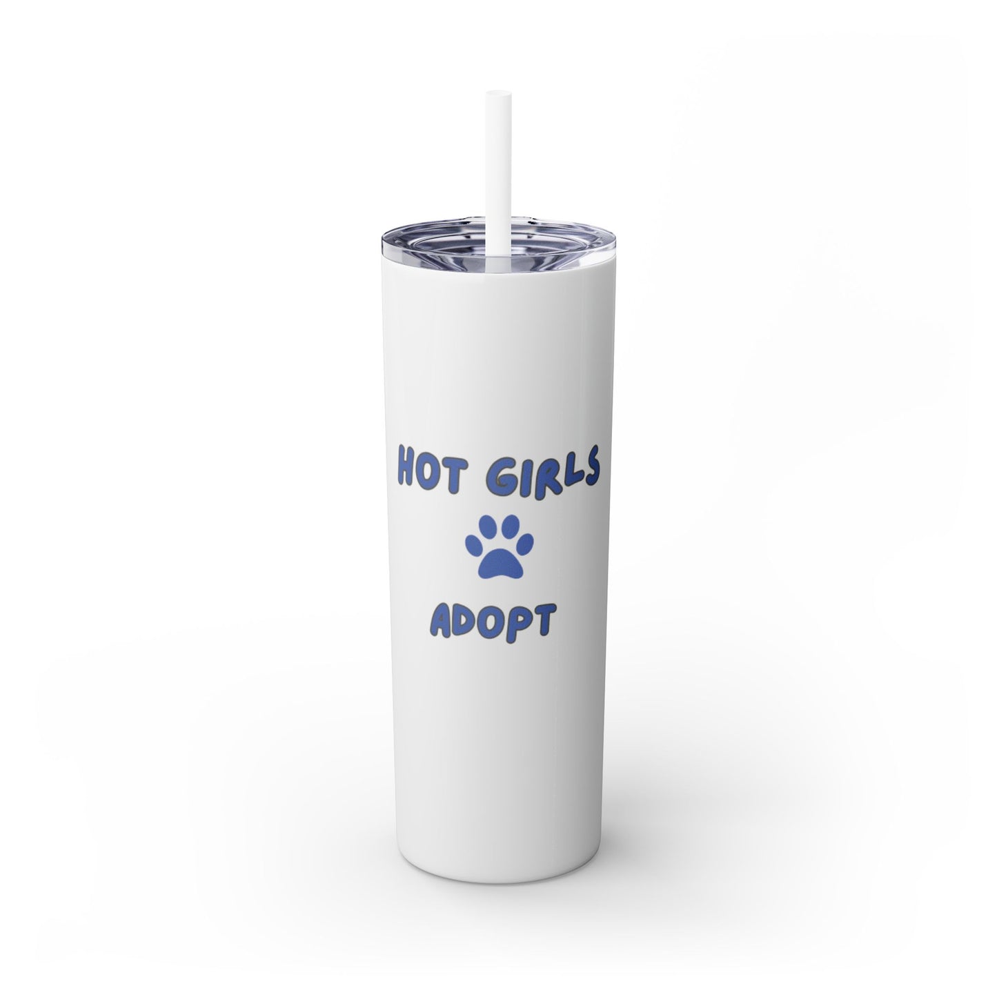 Hot Girls Adopt - Tumbler with Straw, 20oz