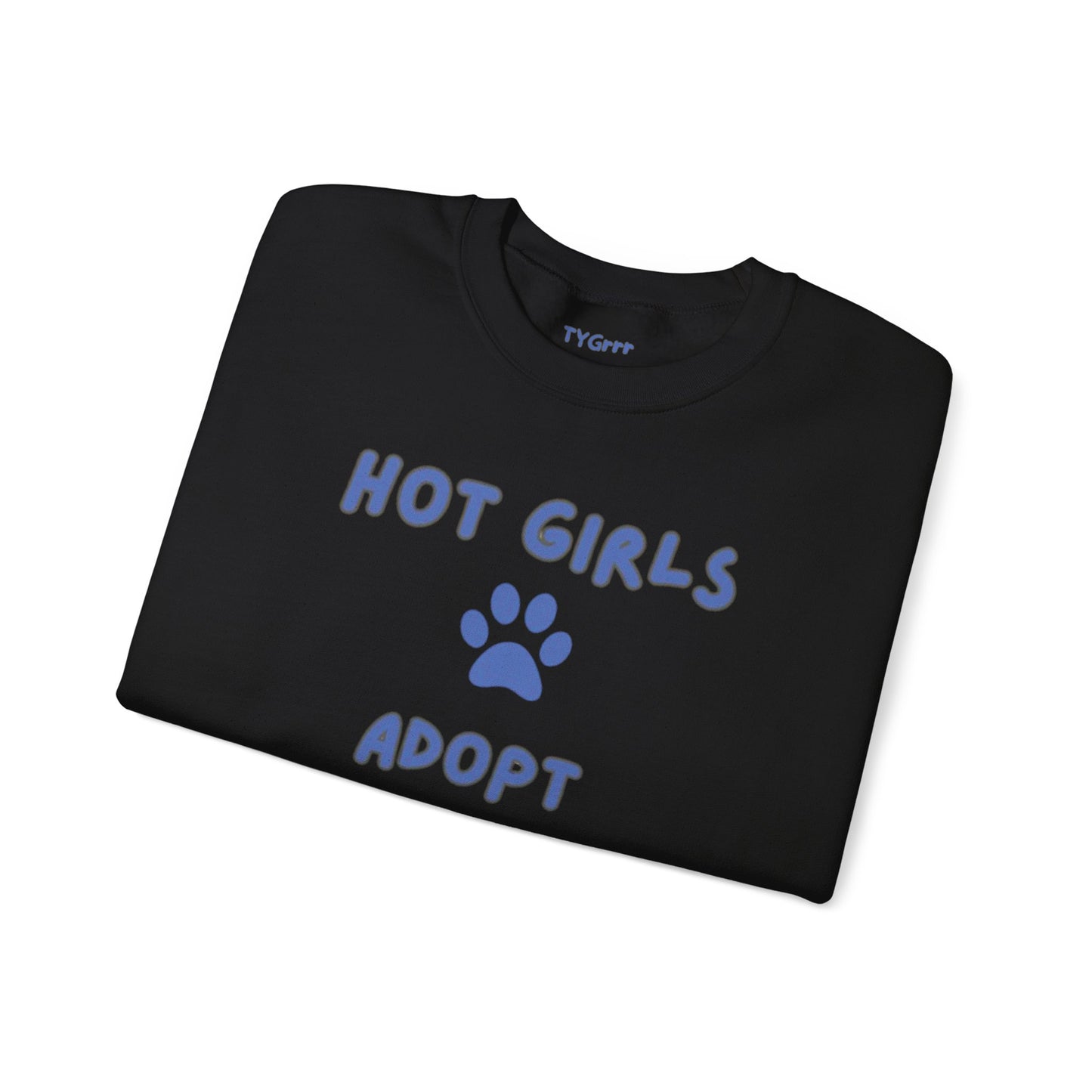 Hot Girls Adopt Women's Crewneck Sweatshirt