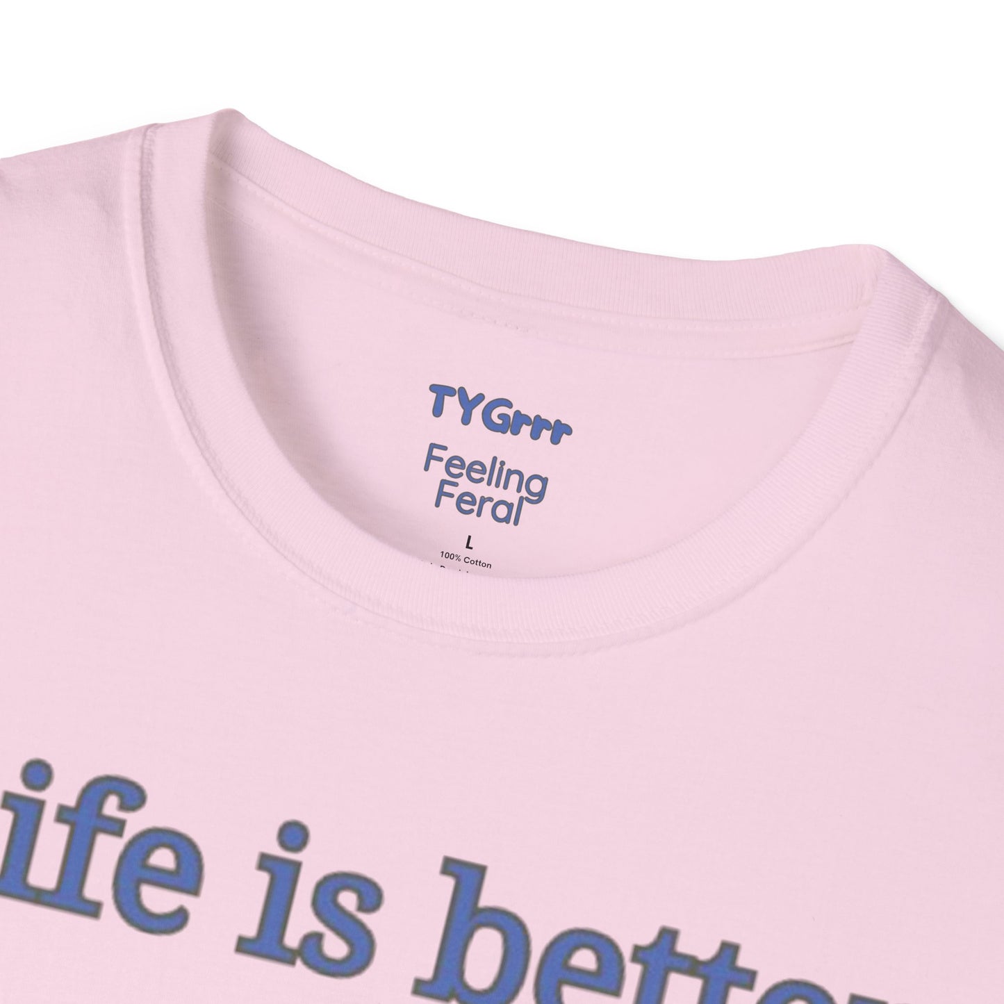 Life is better with Paws Women's T-Shirt