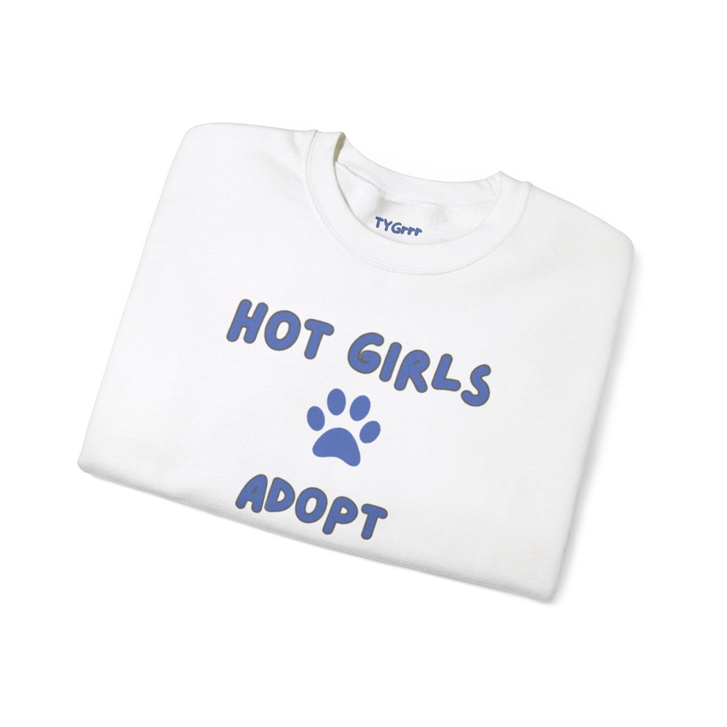 Hot Girls Adopt Women's Crewneck Sweatshirt