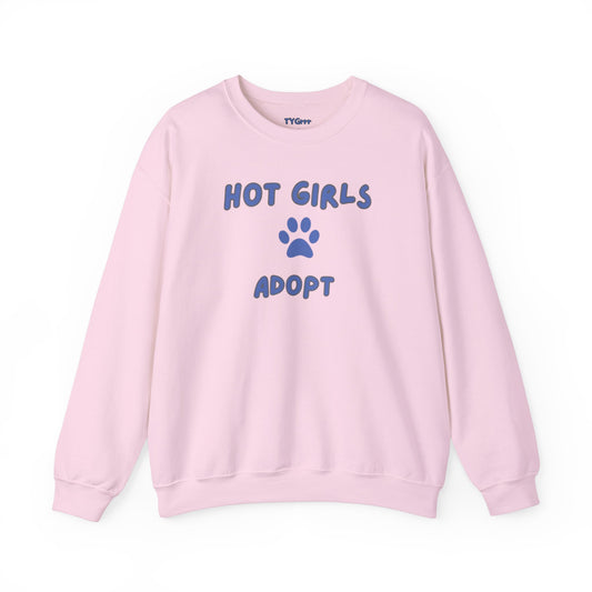 Hot Girls Adopt Women's Crewneck Sweatshirt