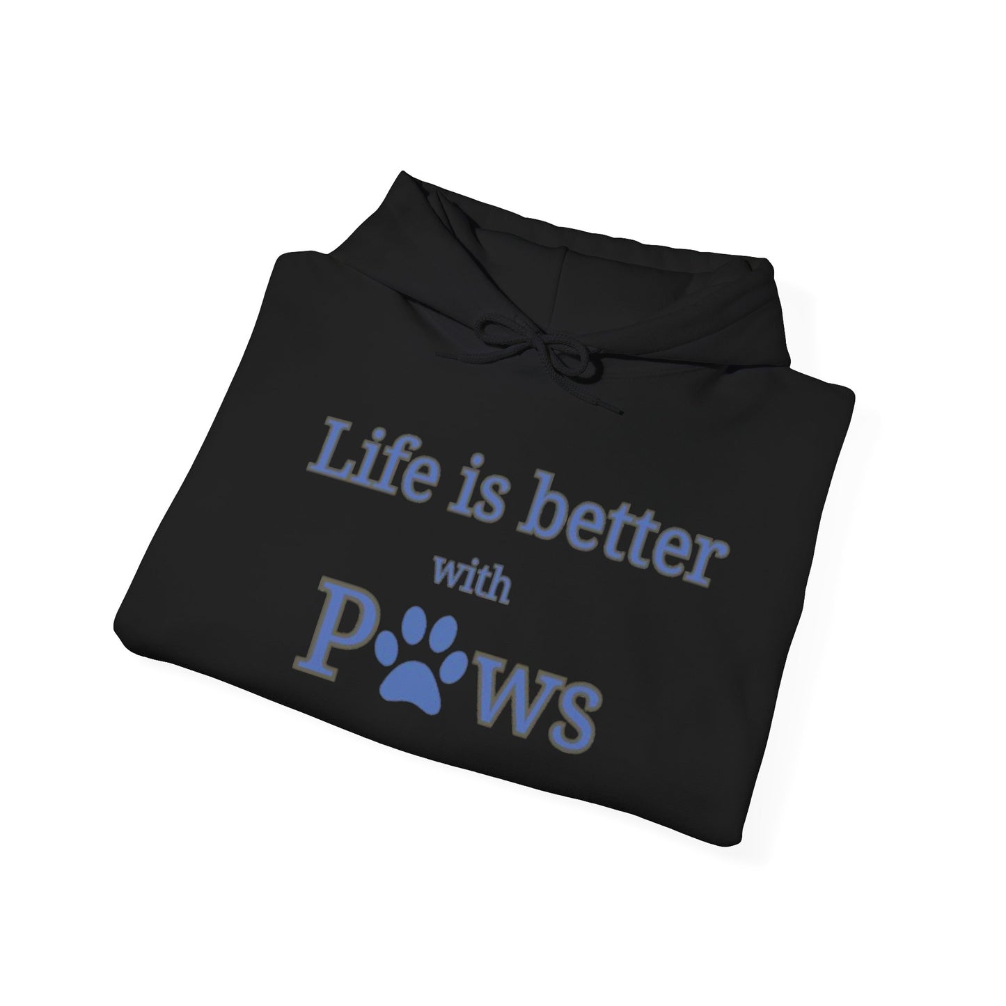 Life is better with Paws  Women's Hooded Sweatshirt