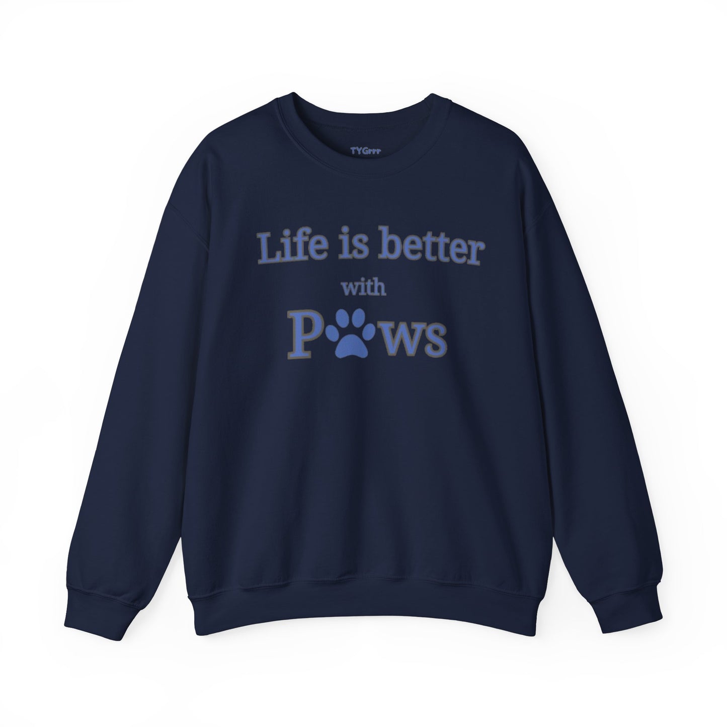 Life is better with paws Women's Crewneck Sweatshirt