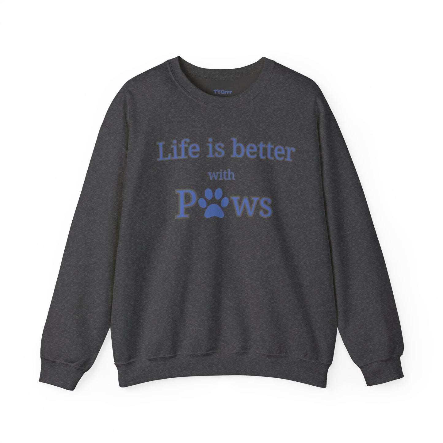 Life is better with paws Women's Crewneck Sweatshirt