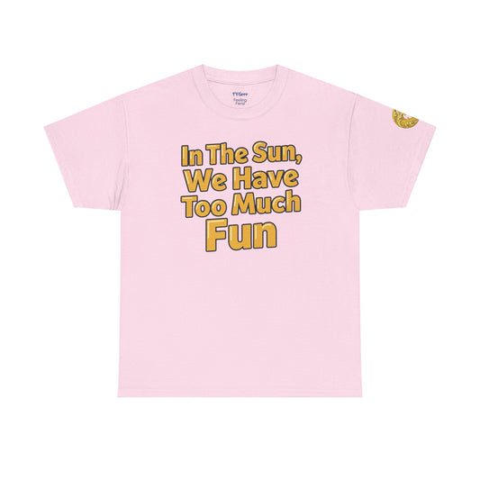 Aidan Selene "In The Sun, We Have Too Much Fun " Summer Graphic T-Shirt (size only in XL)