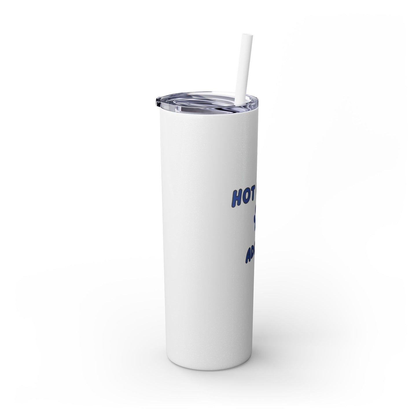 Hot Girls Adopt - Tumbler with Straw, 20oz