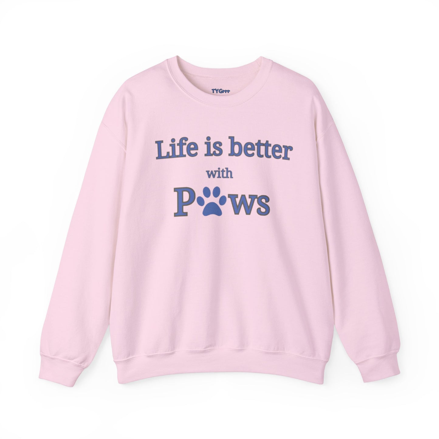 Life is better with paws Women's Crewneck Sweatshirt