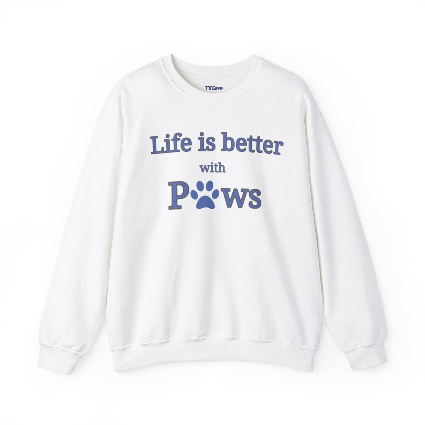 Life is better with paws Women's Crewneck Sweatshirt