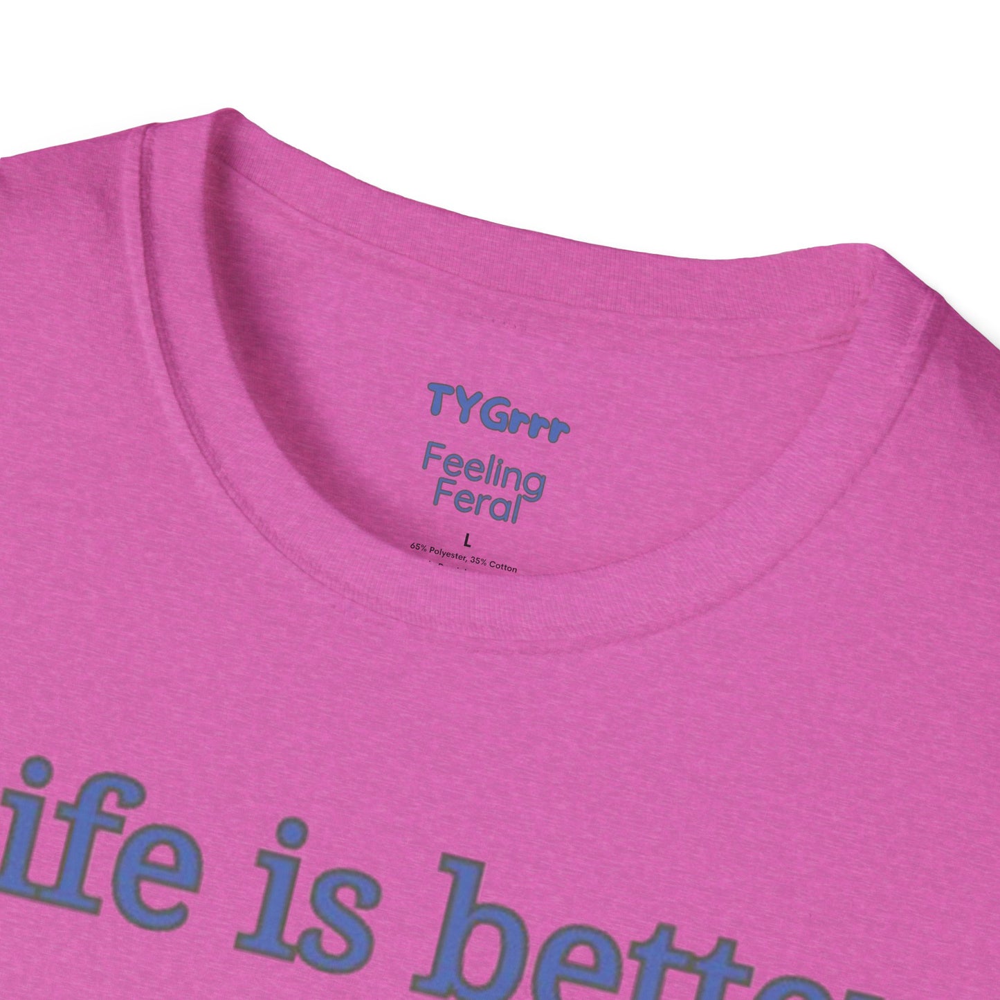 Life is better with Paws Women's T-Shirt