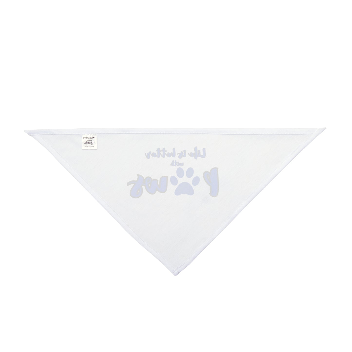 Life is better with paws Pet Bandana