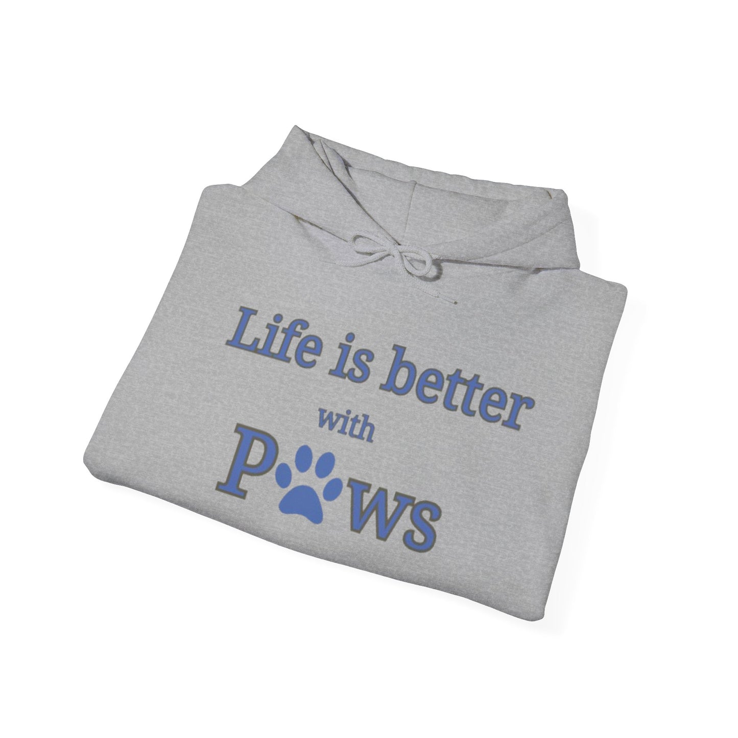 Life is better with Paws  Women's Hooded Sweatshirt