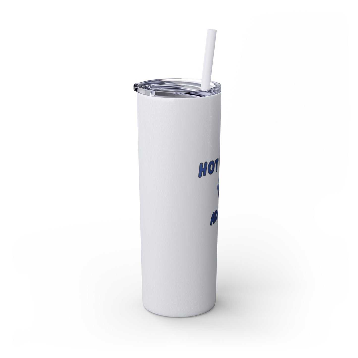 Hot Girls Adopt - Tumbler with Straw, 20oz
