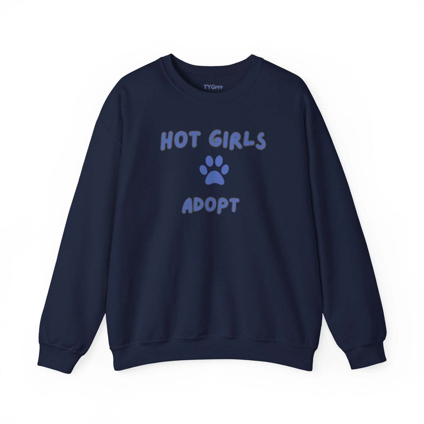 Hot Girls Adopt Women's Crewneck Sweatshirt