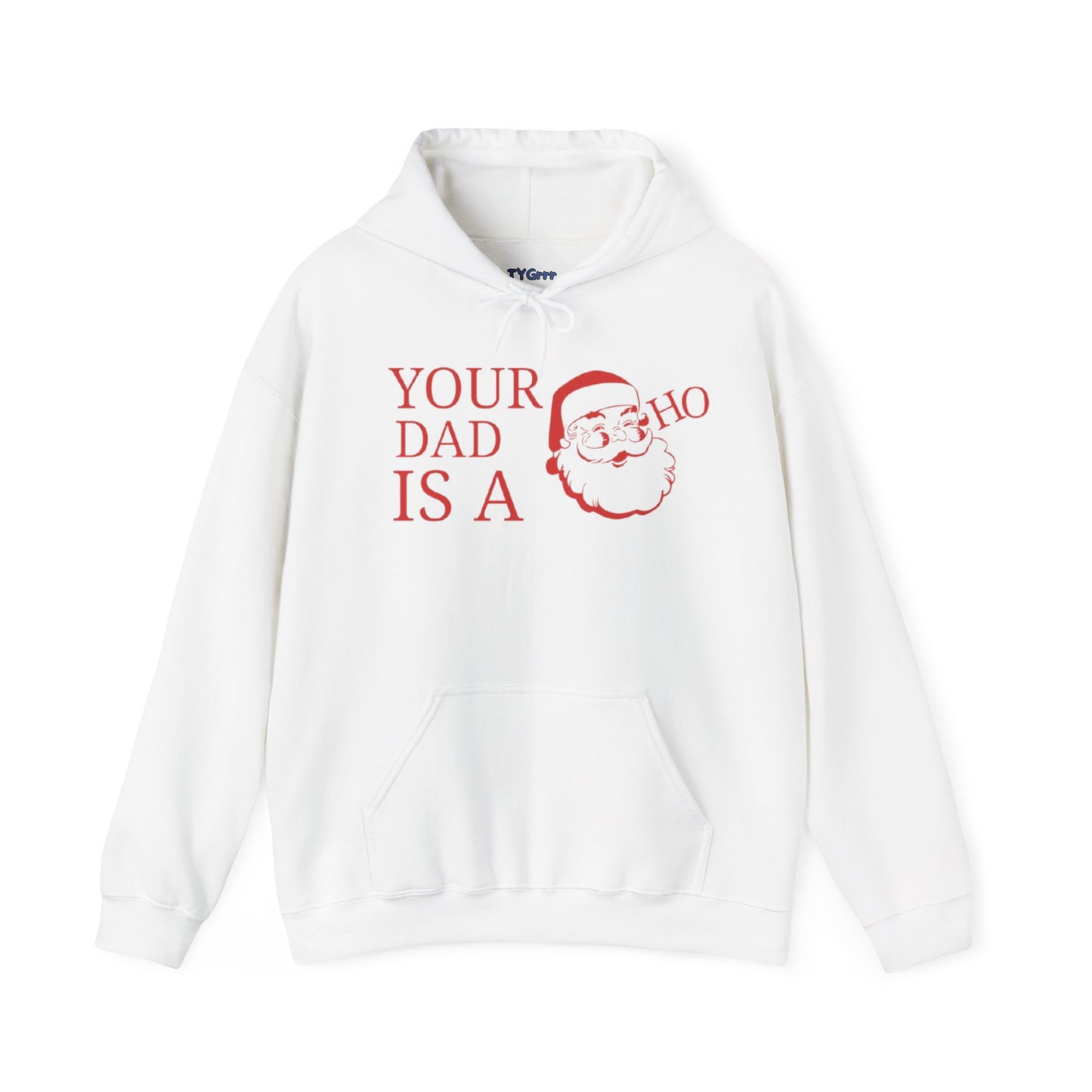 Your Dad.... Christmas Hooded Sweatshirt