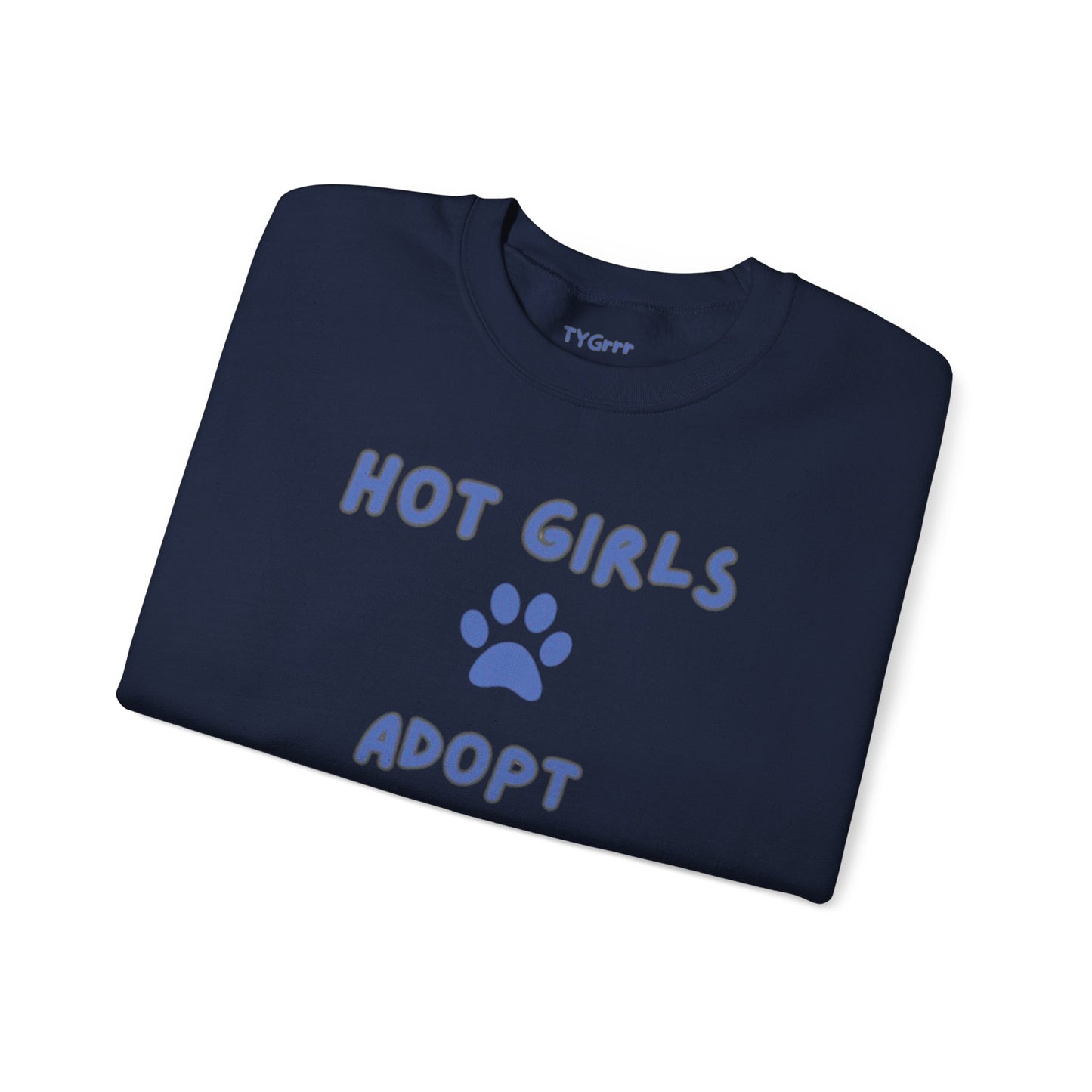Hot Girls Adopt Women's Crewneck Sweatshirt