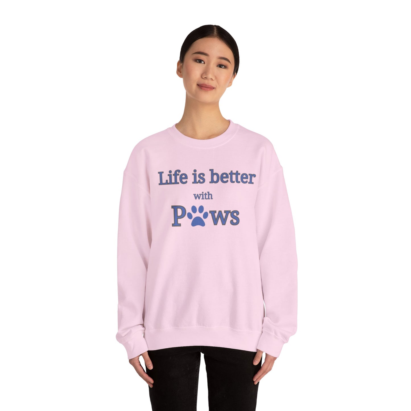 Life is better with paws Women's Crewneck Sweatshirt