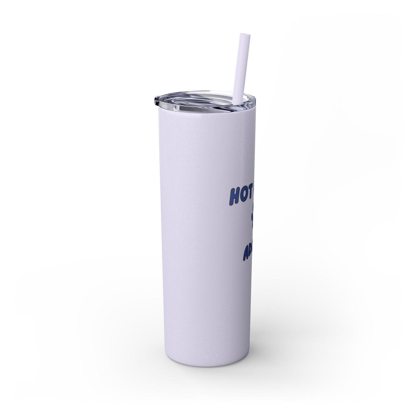 Hot Girls Adopt - Tumbler with Straw, 20oz