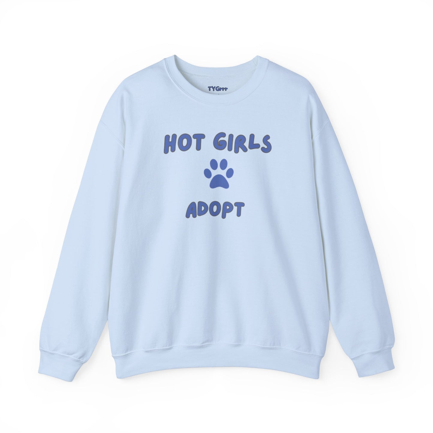 Hot Girls Adopt Women's Crewneck Sweatshirt
