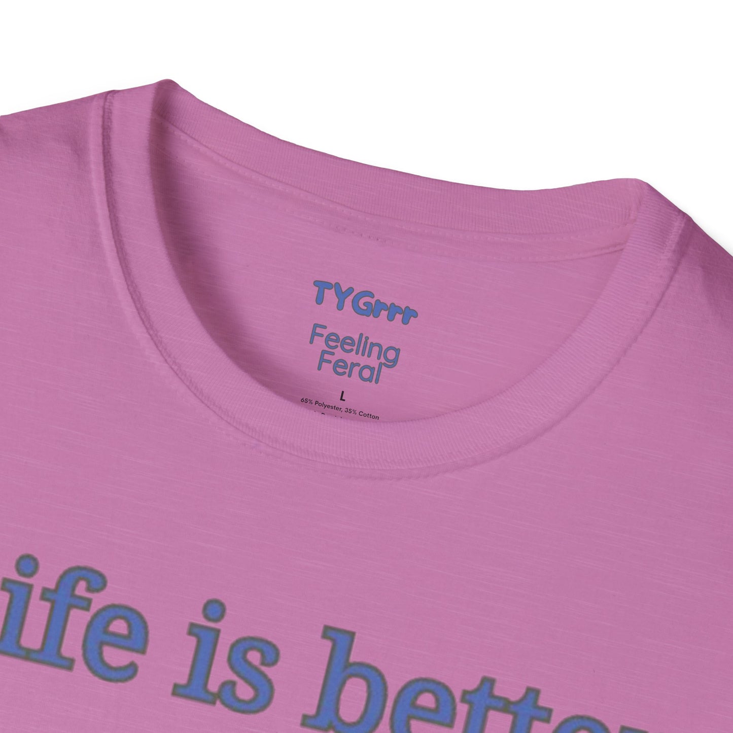Life is better with Paws Women's T-Shirt