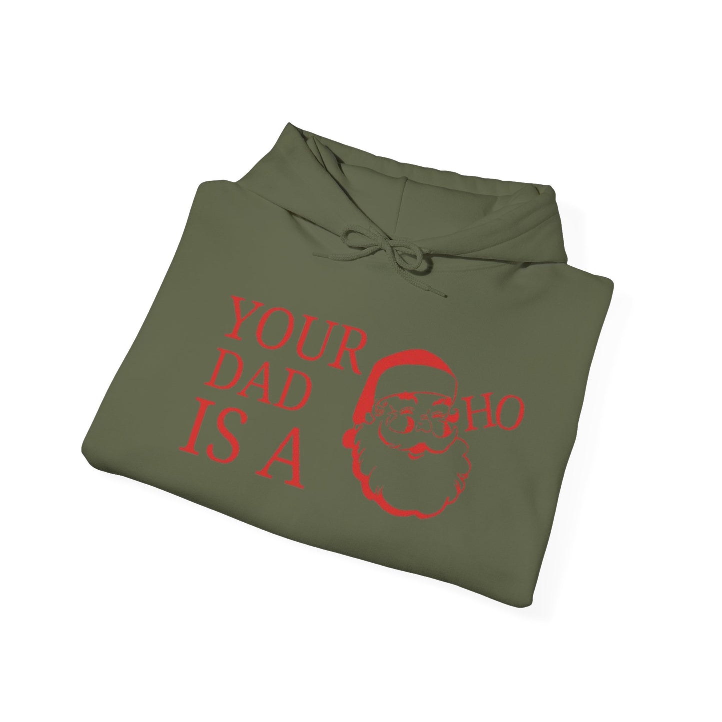 Your Dad.... Christmas Hooded Sweatshirt