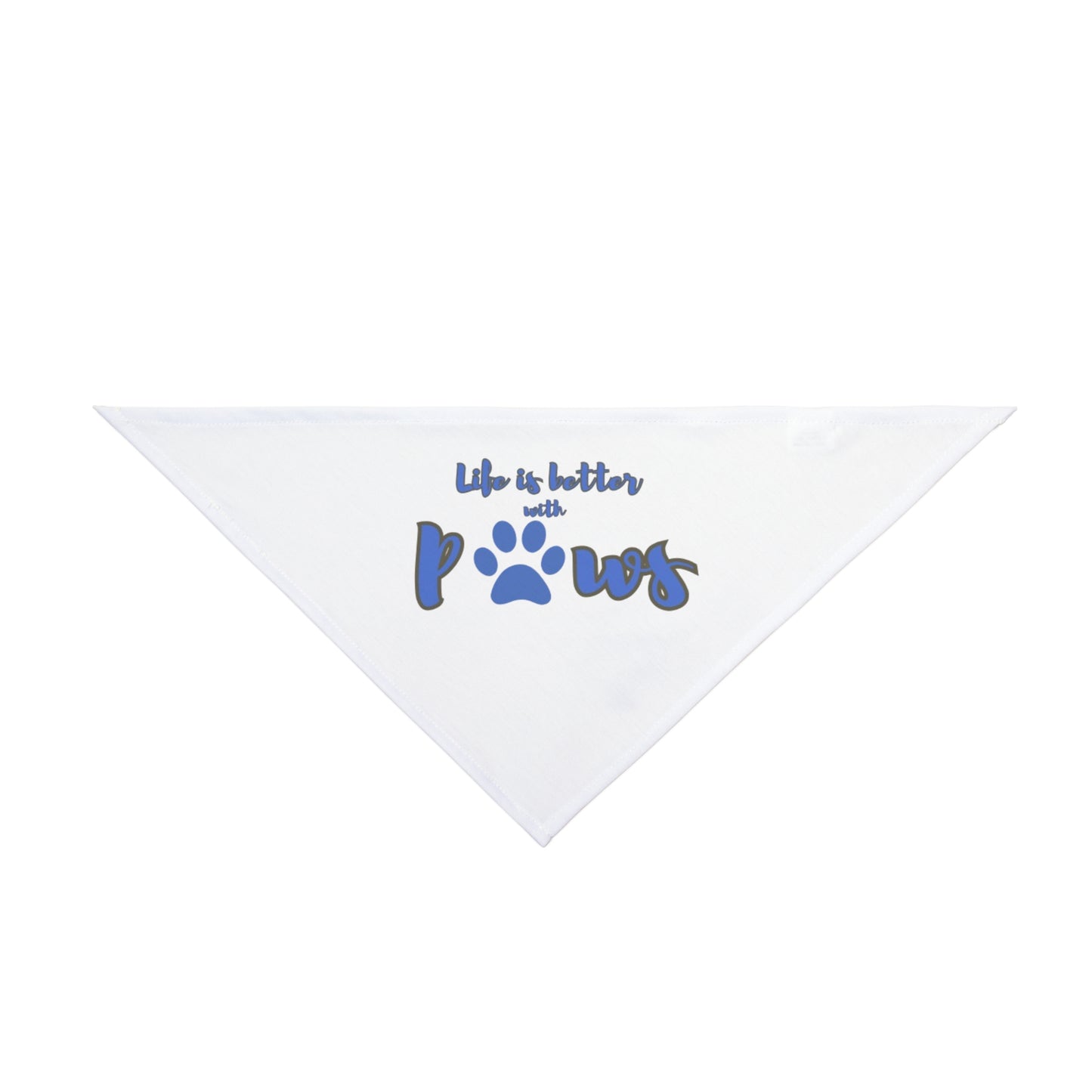 Life is better with paws Pet Bandana